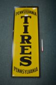 Reproduction Pennsylvania Tires Sign