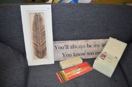 *Framed Leaf, and “You’ll Always Be My Friend, You Know Too Much” Sign