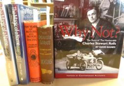 Why Not - C.S. Rolls. A story of a man and his times by David Baines. Also, Ten Years of Motors
