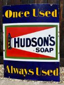 A large Hudson's Soap 'Once Used Always Used' enamel advertising sign, in very good condition, by