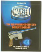 Mauser, von der Waffenschmiede zum Weltunternehmen
