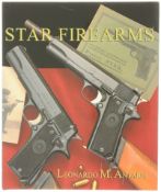 Star-Firearms. Von Leonardo M. Antaris
