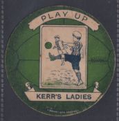 Trade card, Baines Shield, 'Play Up Kerr's Ladies', circular card showing ladies football match (gd)