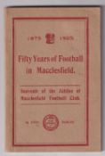 Macclesfield F.C. a scarce book 'Fifty Years of Football in Macclesfield 1875 - 1925' by John