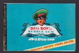 Anglo Bell Boy Bubble Gum printed album Famous Soccer Clubs 1-72, not wax wrappers stuck in, but