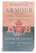 EXHIBITION CATALOGUE: ARMOUR MADE IN THE ROYAL WORKSHOPS AT GREENWICH
