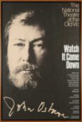 WATCH IT COME DOWN, JOHN OSBORNE