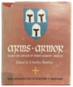 MOWBRAY, E. ANDREW: ARMS AND ARMOR FROM THE ATELIER OF ERNST SCHMIDT, MUNICH