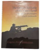 GOLDSMITH, DOLF L.: THE GRAND OLD LADY OF NO MAN'S LAND: THE VICKERS MACHINEGUN