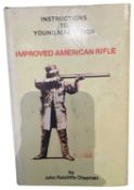 CHAPMAN, JOHN RATCLIFFE: INSTRUCTIONS TO YOUNG MARKSMEN,