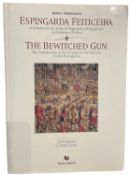 DAEHNHARDT, RAINER: THE BEWITCHED GUN - THE INTRODUCTION OF THE FIREARM IN THE FAR EAST BY THE PORTU