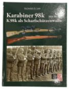LAW, RICHARD D.: KARABINER 98K 1934 BIS 1945 UND K98K ALS SCHARFSCHÜTZENWAFFE