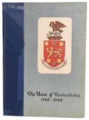 BEXFIELD, HAROLD: THE HOUSE OF WOSTENHOLM 1745-1945