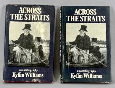 SIR KYFFIN WILLIAMS RA - two volumes 'Across The Straits', published Duckworth 1973, one with full