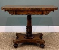 GEORGE IV ROSEWOOD CARD TABLE, rectangular foldover swivel top, green baize inset, reel moulding