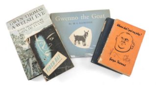 THOMAS (GWYN) Where Did I Put My Pity, 1946, A Welsh Eye, 1964; LOWTHER (ALICE) When It Was June,