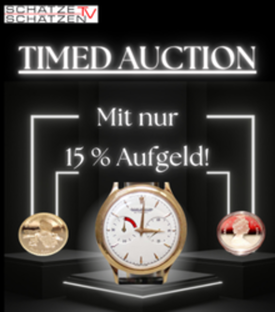 November - Timed auction | Wir räumen unser Lager - Statt 25 % nur noch 15 % Aufgeld