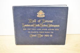 A volume, Roll of Honour London and North Western Railwaymen, who lost their lives while serving