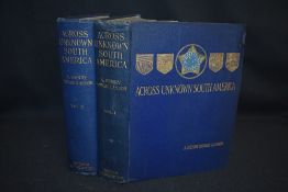 Travel. Savage-Landor, A. Henry - Across Unknown South America. London: Hodder and Stoughton,