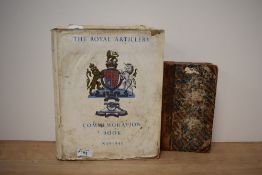 Two Military Volumes, The Royal Artillery Commemoration Book 1939-1945, published by G Bell and