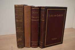 Politics, philosophy and biography. Smiles, Samuel. A small selection. Hardbacks, original cloth. (