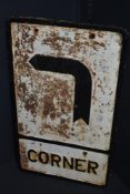*local interest. A vintage cast-iron 'Corner' road sign, reportedly from Penny Rock Corner,