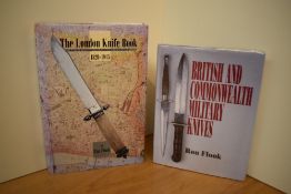 Weaponry reference. Two titles. Flook, Ron - British and Commonwealth Military Knives. Shrewsbury: