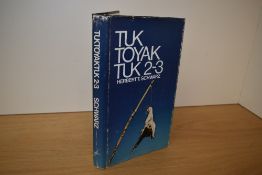 Poetry. Presentation copy. Schwarz, Herbert T. - Tuktoyaktuk 2-3. Toronto: M. F. Feheley