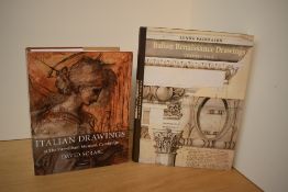 Art History. Italian Renaissance. Two titles: Scrase, David - Italian Drawings at The Fitzwilliam