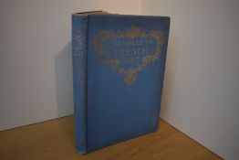 Art. Temple, A. G. [ed.] - Examples of French Art. London: Blades, East & Blades, 1898. Limited