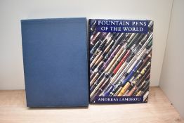A volume. Lambrou, Andreas Fountain pens of the World in hard cover