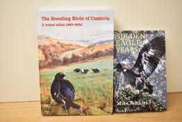 Birds. Two titles: Tomkies, Mike - Golden Eagle Years. 1994, revised edition. Signed by the