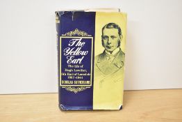 Local History. Sutherland, Douglas - The Yellow Earl: The Life of Hugh Lowther 5th Earl of Lonsdale,