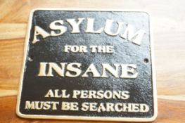 Cast iron Asylum for the insane sign