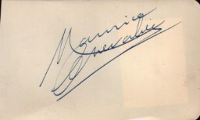 Maurice Chevalier signed 5x3 inch album page. Good condition Est.