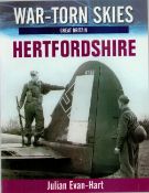 War torn skies of Great Britain Hertfordshire by Julian Evan-Hart softback book. UNSIGNED. We