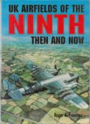UK Airfields of the ninth then and now hardback book. UNSIGNED. We combine shipping on all lots.