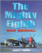 The mighty eighth war manual by Roger A Freeman softback book. UNSIGNED. We combine shipping on
