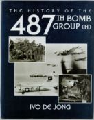 The history of the 487th bomb group by Ivo de Jong hardback book. UNSIGNED. We combine shipping on