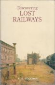 Discovering Lost Railways by F,G, Cockman softback book. UNSIGNED. We combine shipping on all