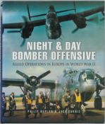 Night and Day Bomber offensive by Philip Kaplan and Jack Currie hardback book. UNSIGNED. We