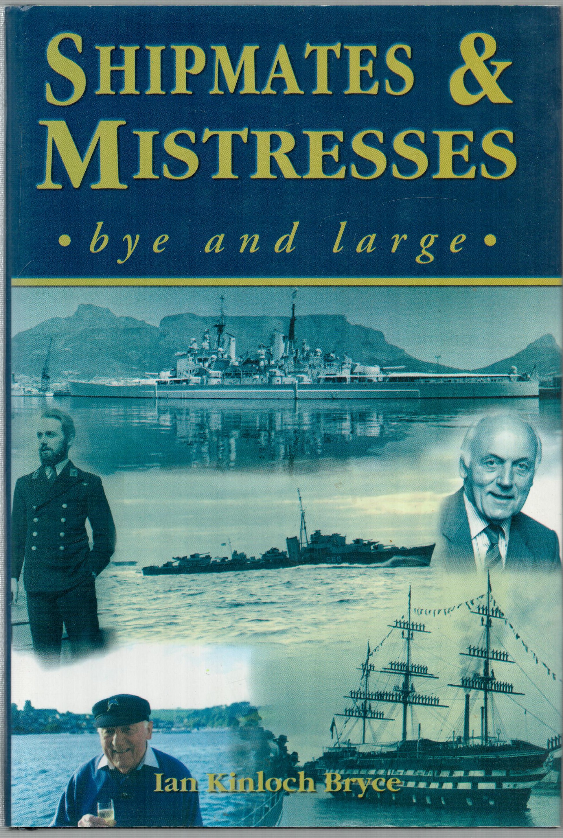 Shipmasters and mistresses bye and large by Ian Kinloch Bryce hardback book. We combine shipping