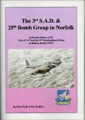 The 3rd S.A.D and 25th bomb group in Norfolk softback book. UNSIGNED. We combine shipping on all