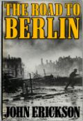 The Road to Berlin by John Erickson hardback book. UNSIGNED. We combine shipping on all lots. Single