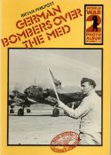 German Bombers over the Med by Bryan Philpott softback book. UNSIGNED. We combine shipping on all