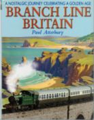 Branch line Britain by Paul Atterbury hardback book. UNSIGNED. We combine shipping on all lots.