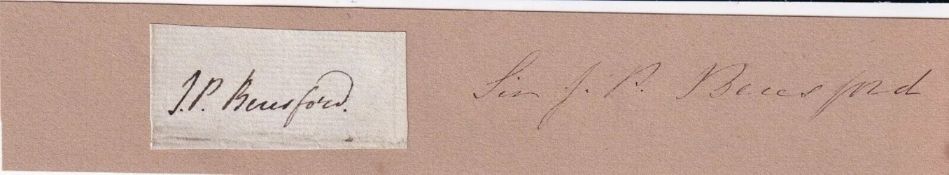 Piece Signed by Admiral Poer Sir John Beresford, 1st Baronet (1766 -1844). Piece Size2 ¼ by 1 inch