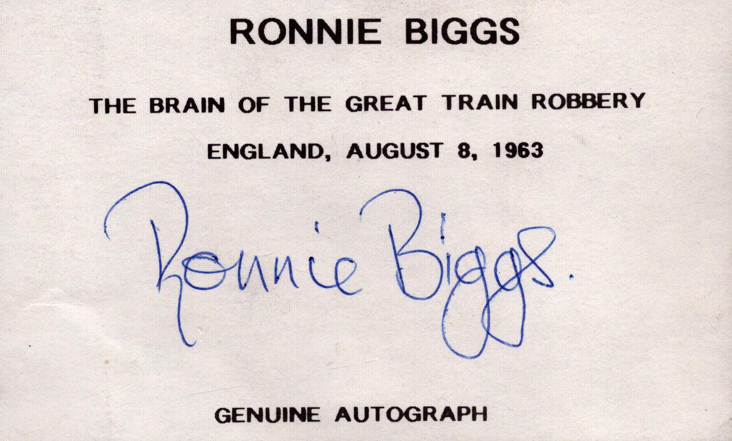 Ronnie Biggs signed 5x3 inch signature card. Good condition. All autographs come with a