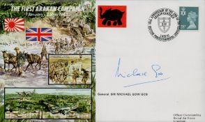 Gnrl Sir Michael Gow GCB signed The First Arakan Campaign FDC. Good condition. All autographs come
