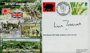 Gnrl Fld Marshal Sir Nigel Bagnall GCB CVO signed The First Arakan Campaign FDC. Good condition. All